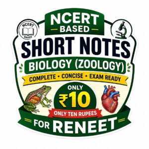 ncert based short notes for neet biology 2026 (RENEET)